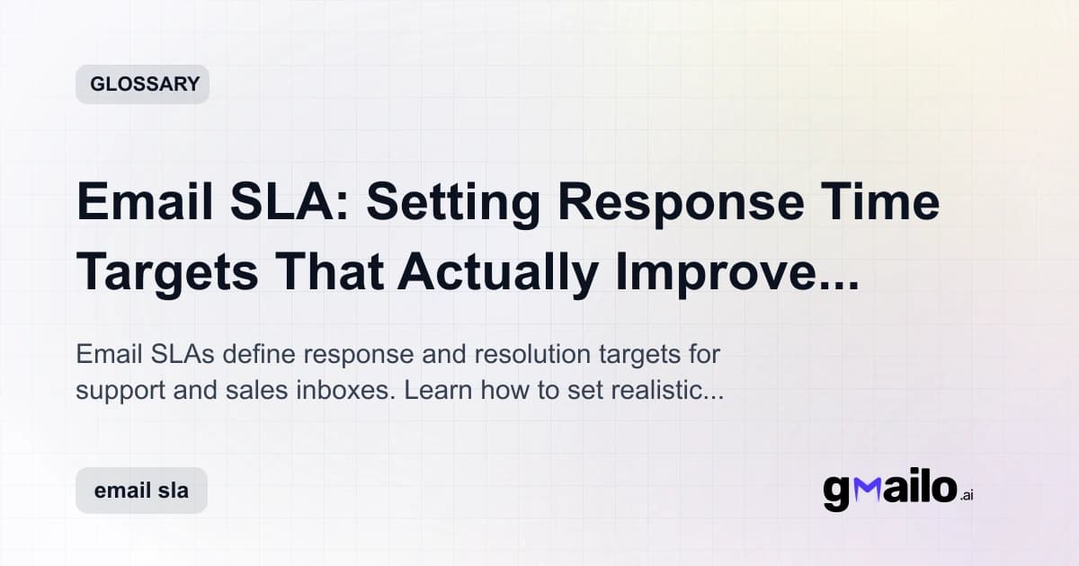 Email SLA: Setting Response Time Targets That Actually Improve Support glossary thumbnail