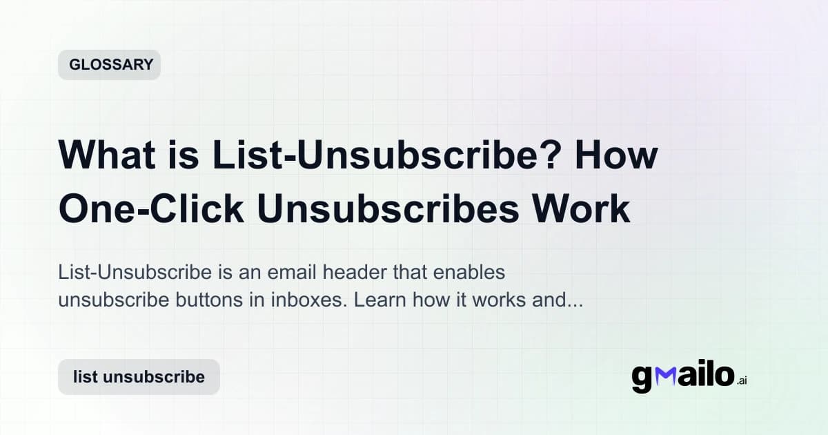 What is List-Unsubscribe? How One-Click Unsubscribes Work glossary thumbnail