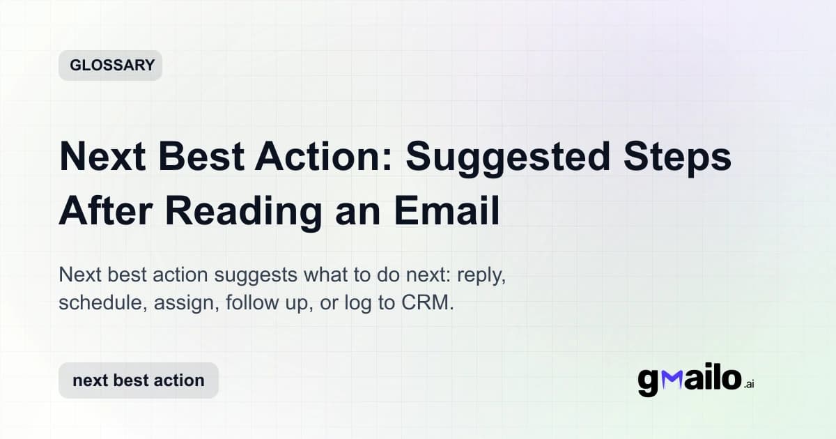 Next Best Action: Suggested Steps After Reading an Email glossary thumbnail
