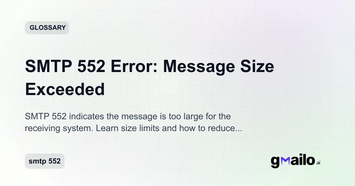 SMTP 552 Error: Message Size Exceeded glossary thumbnail