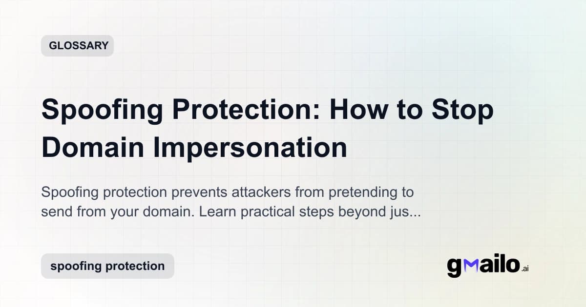 Spoofing Protection: How to Stop Domain Impersonation glossary thumbnail